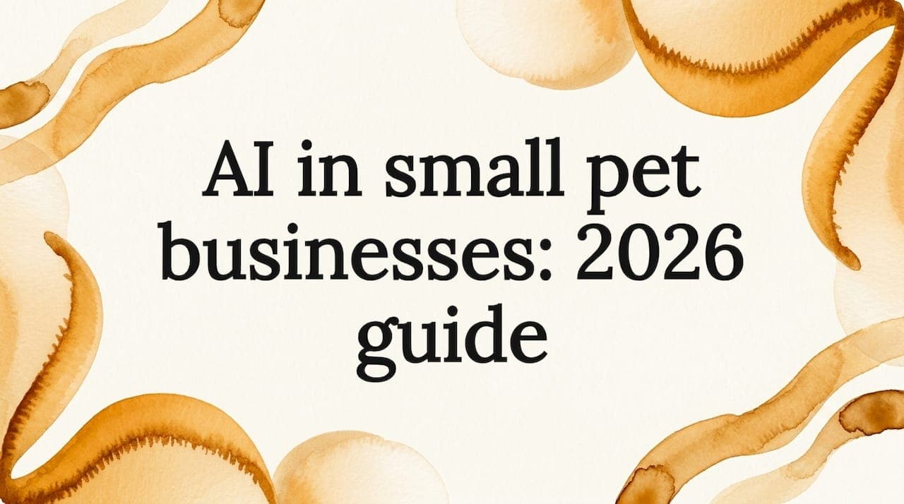 AI in small pet businesses: 2026 guide