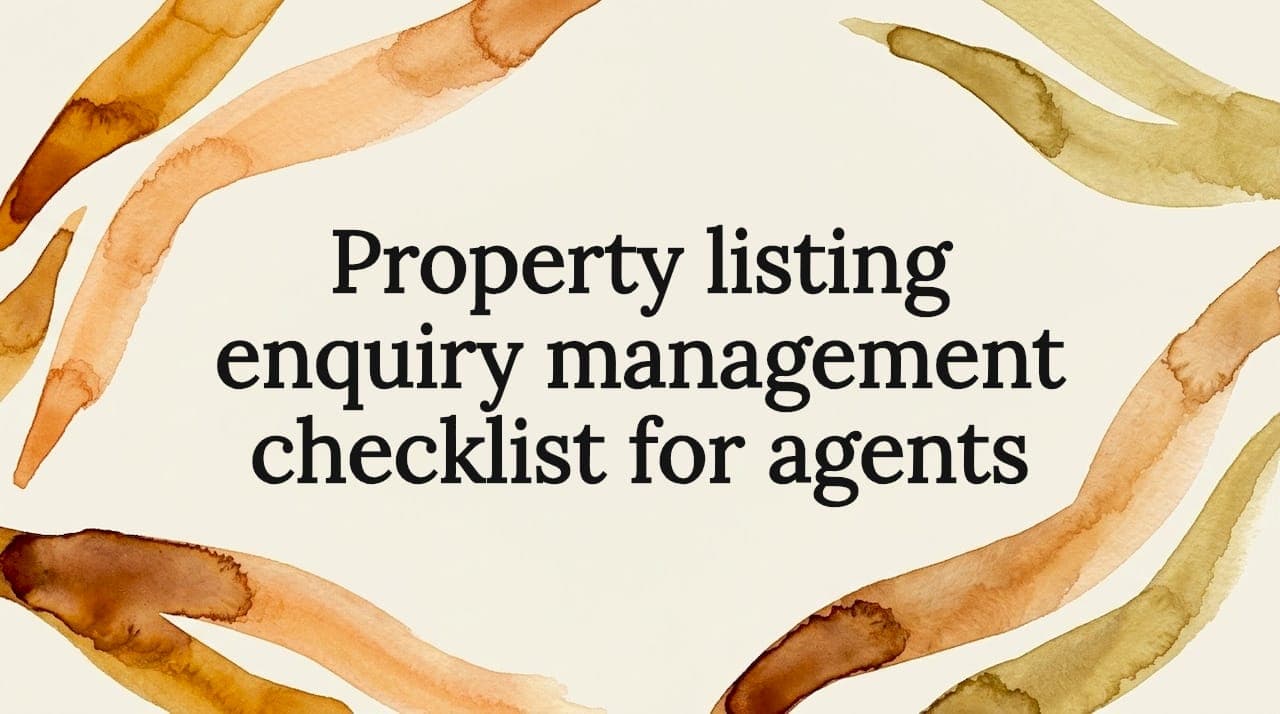 Property listing enquiry management checklist for agents