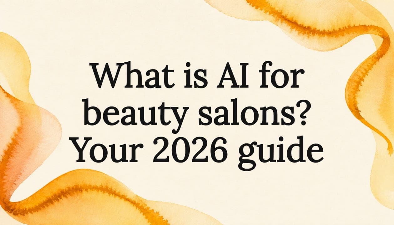 What is AI for beauty salons? Your 2026 guide