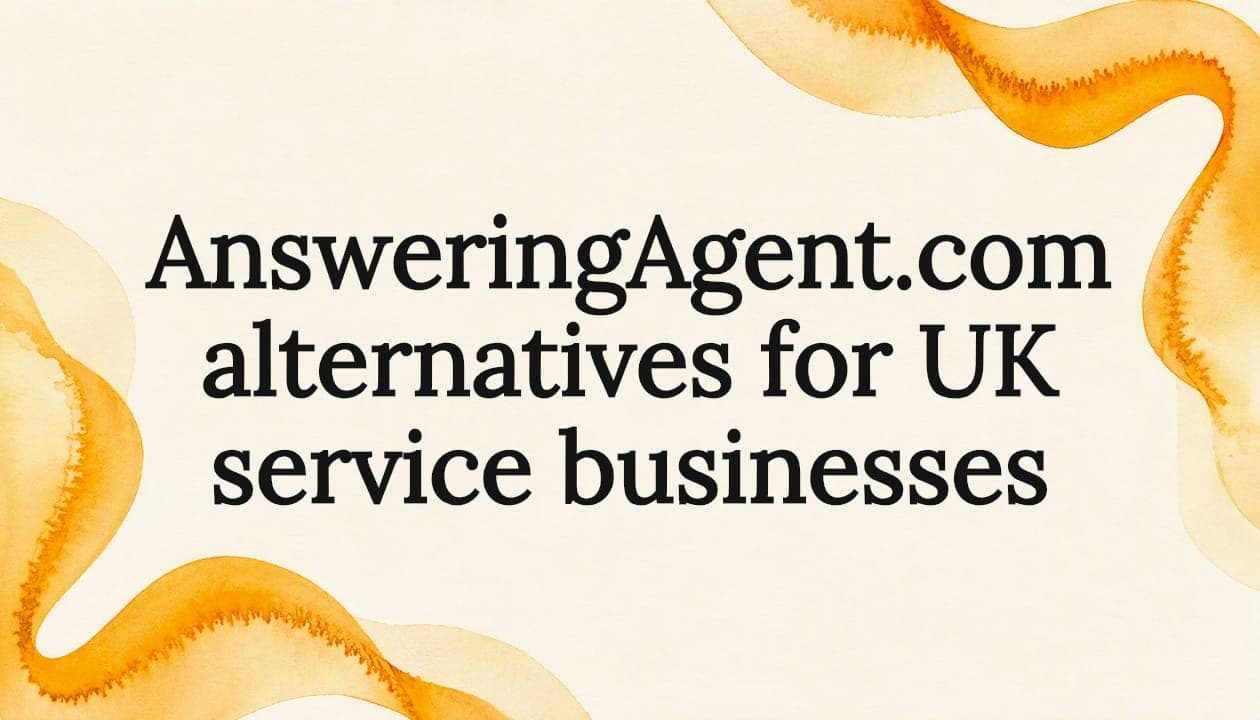 AnsweringAgent.com alternatives for UK service businesses